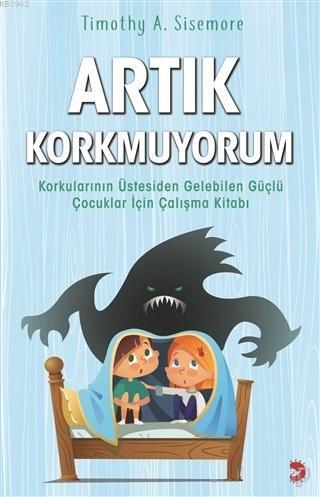 Artık Korkmuyorum