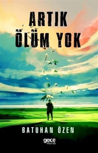 Artık Ölüm Yok