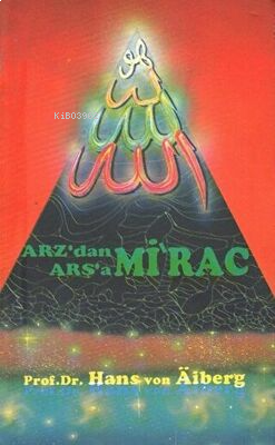 Arz'dan Arşa'a - Mirac 1