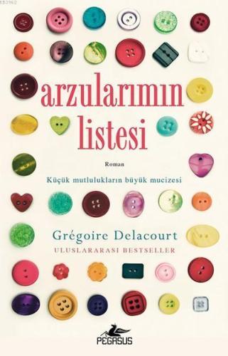 Arzularımın Listesi; Küçük Mutlulukların Büyük Mucizesi