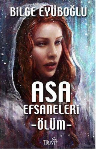 Asa Efsaneleri - Ölüm