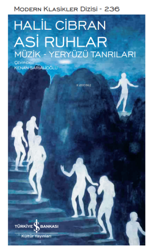 Asi Ruhlar;Müzik - Yeryüzü Tanrıları (Ciltli)