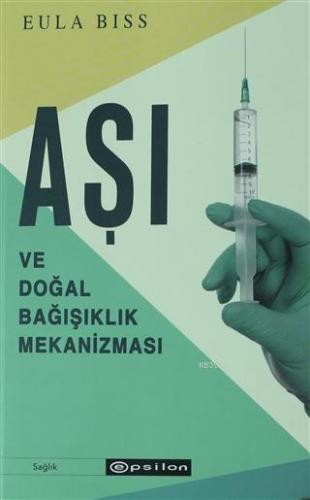 Aşı ve Doğal Bağışıklık Mekanizması