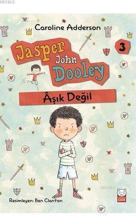 Aşık Değil - Jasper John Dooley 3