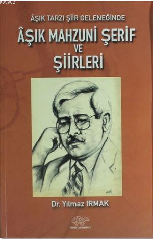 Aşık Tarzı Şiir Geleneğinde Aşık Mahzuni Şerif ve Şiirleri