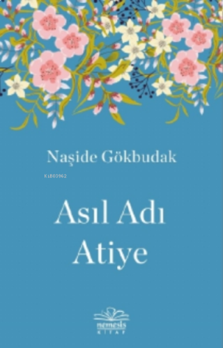 Asıl Adı Atiye