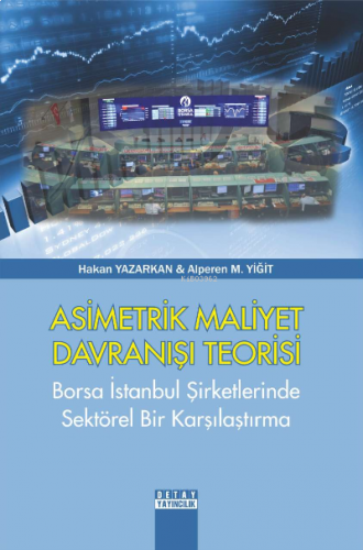 Asimetrik Maliyet Davranışı Teorisi