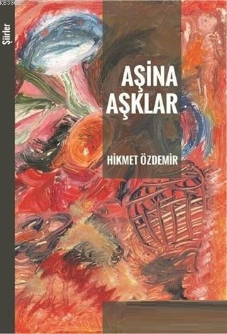 Aşina Aşklar