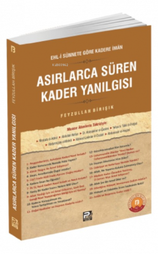 Asırlarca Süren Kader Yanılgısı