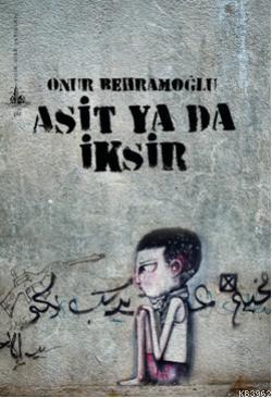 Asit Ya Da İksir