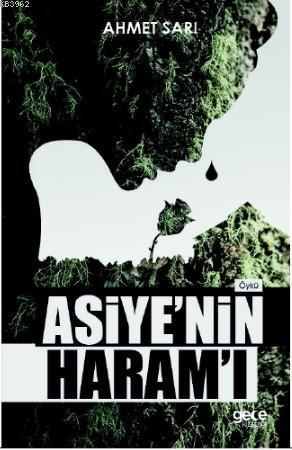 Asiye'nin Haramı