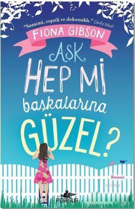 Aşk Hep Mi Başkalarına Güzel?