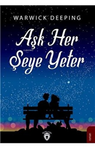 Aşk Her Şeye Yeter