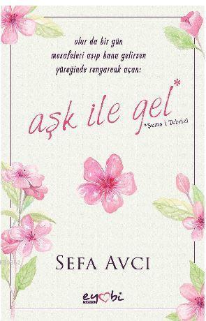 Aşk İle Gel