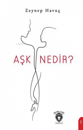 Aşk Nedir?