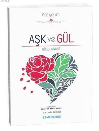 Aşk ve Gül