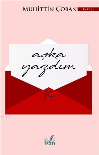 Aşka Yazdım