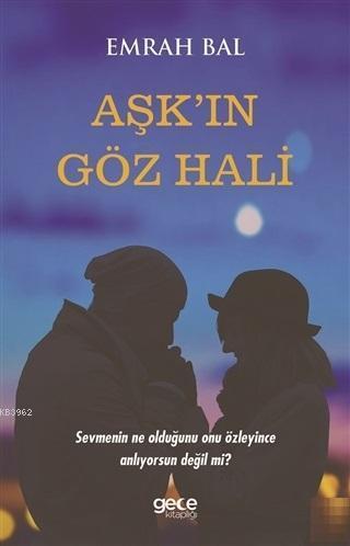 Aşk'ın Göz Hali