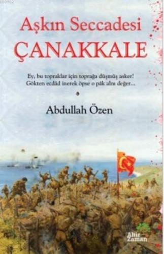 Aşkın Seccadesi Çanakkale