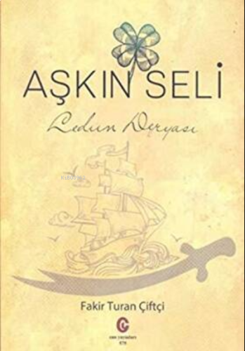 Aşkın Seli ;Ledun Deryası