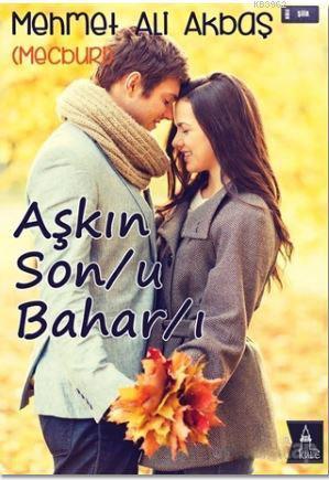 Aşkın Son/u Bahar/ı