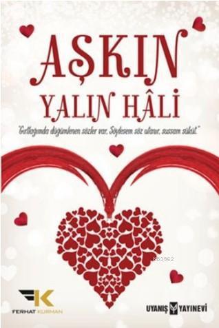 Aşkın Yalın Hali