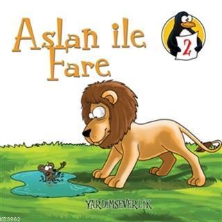 Aslan ile Fare - Yardımseverlik