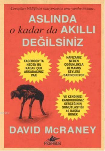 Aslında O Kadar Da Akıllı Değilsiniz