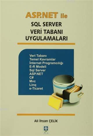 Asp.Net ile SQL Server Veri Tabanı Uygulamaları