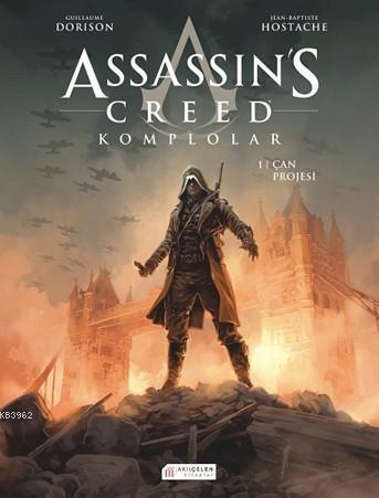 Assassin's Creed Komplolar - 1. Cilt