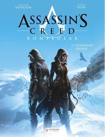 Assassin's Creed Komplolar - 2. Cilt