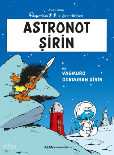Astronot Şirin ve Yağmuru Durduran Şirin