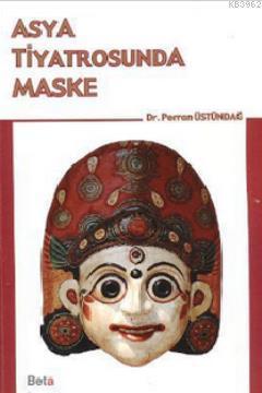 Asya Tiyatrosunda Maske