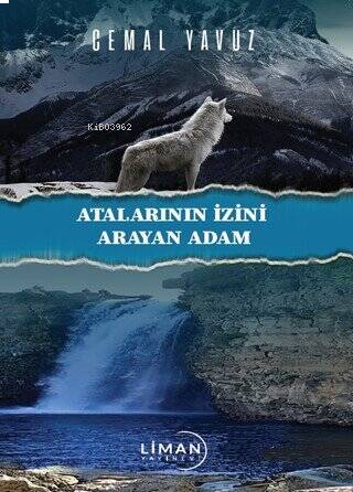 Ataların İzini Arayan Adam