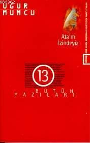 Ata'm İzindeyiz