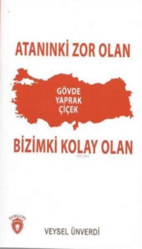 Atanınki Zor Olan