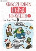 Atasözlerinin İlginç Hikayeleri 2