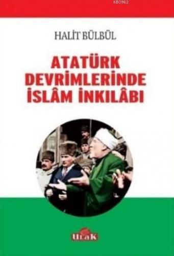 Atatürk Devrimlerinde İslam İnkilabı