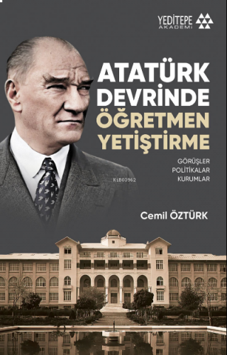 Atatürk Devrinde Öğretmen Yetiştirme