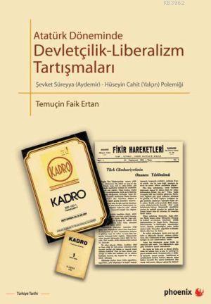 Atatürk Döneminde Devletçilik-Liberalizm Tartışmalar