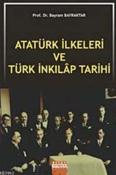 Atatürk İlkeleri ve Türk İnkılap Tarihi