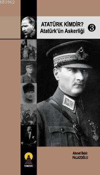 Atatürk Kimdir? 3