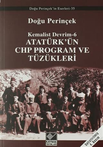 Atatürk’ün CHP Program ve Tüzükleri- Kemalist Devrim 6 Kemalist Devrim