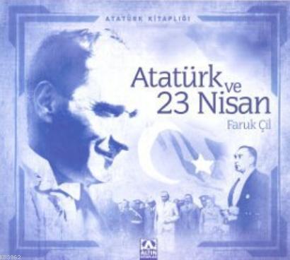 Atatürk ve 23 Nisan