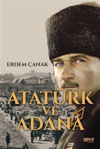 Atatürk ve Adana