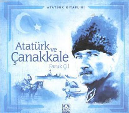 Atatürk ve Çanakkale