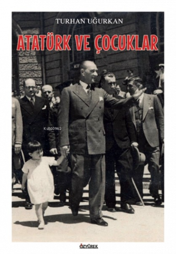 Atatürk ve Çocuklar