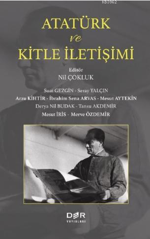 Atatürk ve Kitle İletişimi