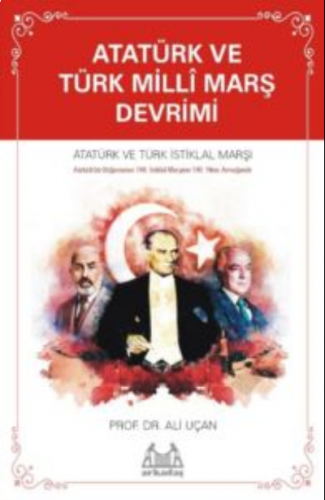 Atatürk ve Türk Millî Marş Devrimi