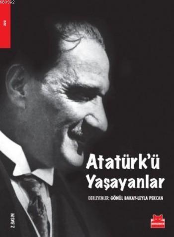 Atatürk'ü Yaşayanlar